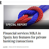 Financial services M&A in Spain: key features for private banking transactions